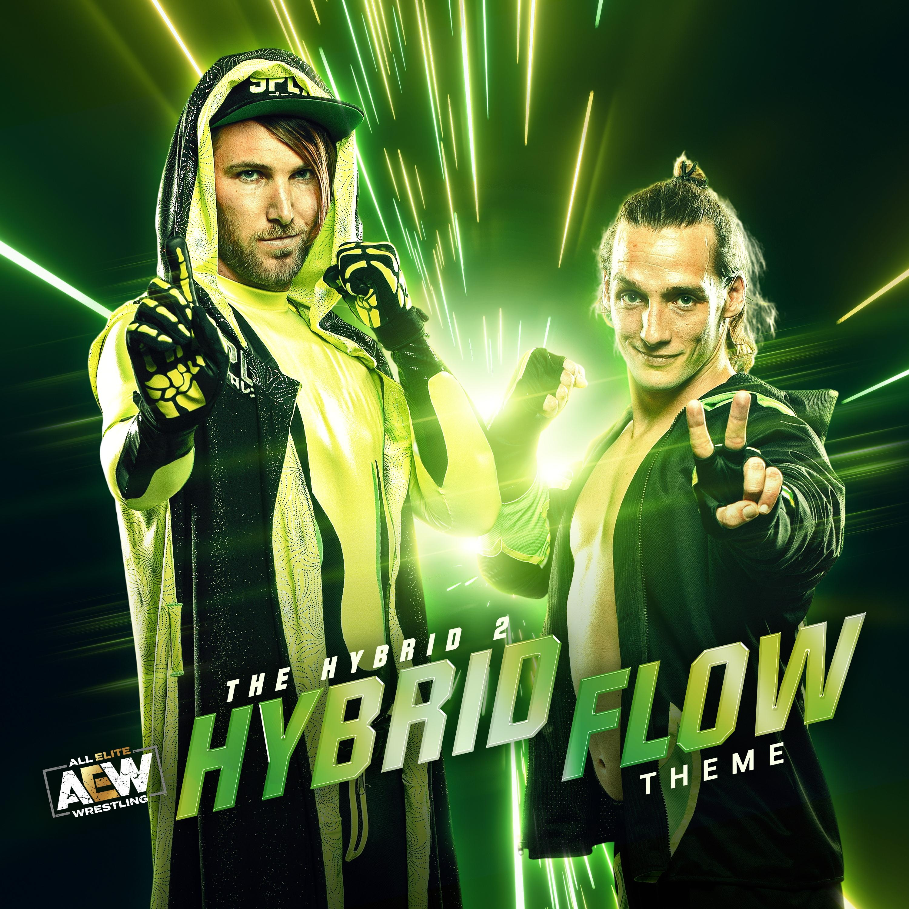 Hybrid Flow: The Hybrid 2 AEW Theme