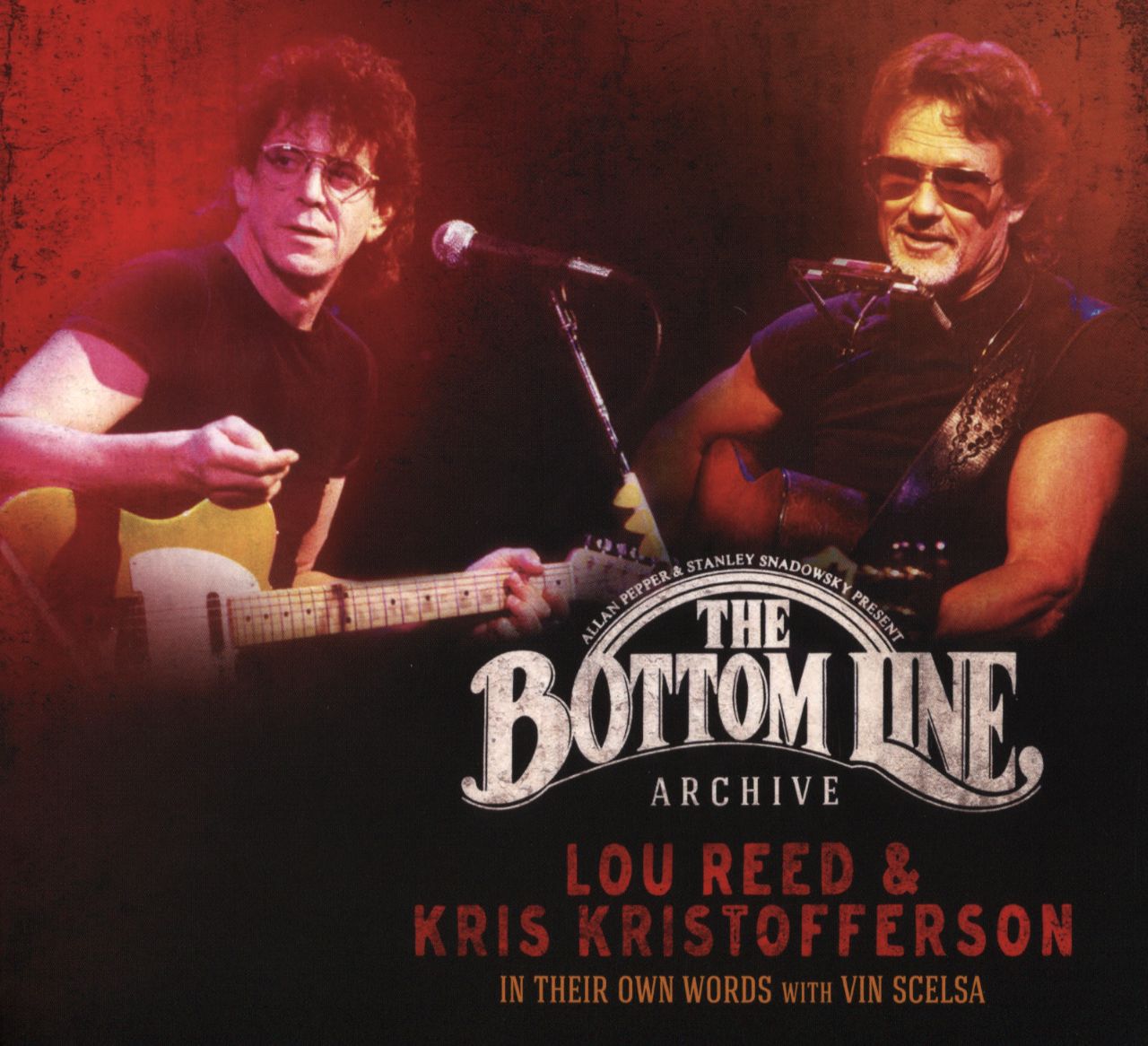 The Bottom Line Archive: Lou Reed & Kris Kristofferson in Their Own Words With Vin Scelsa
