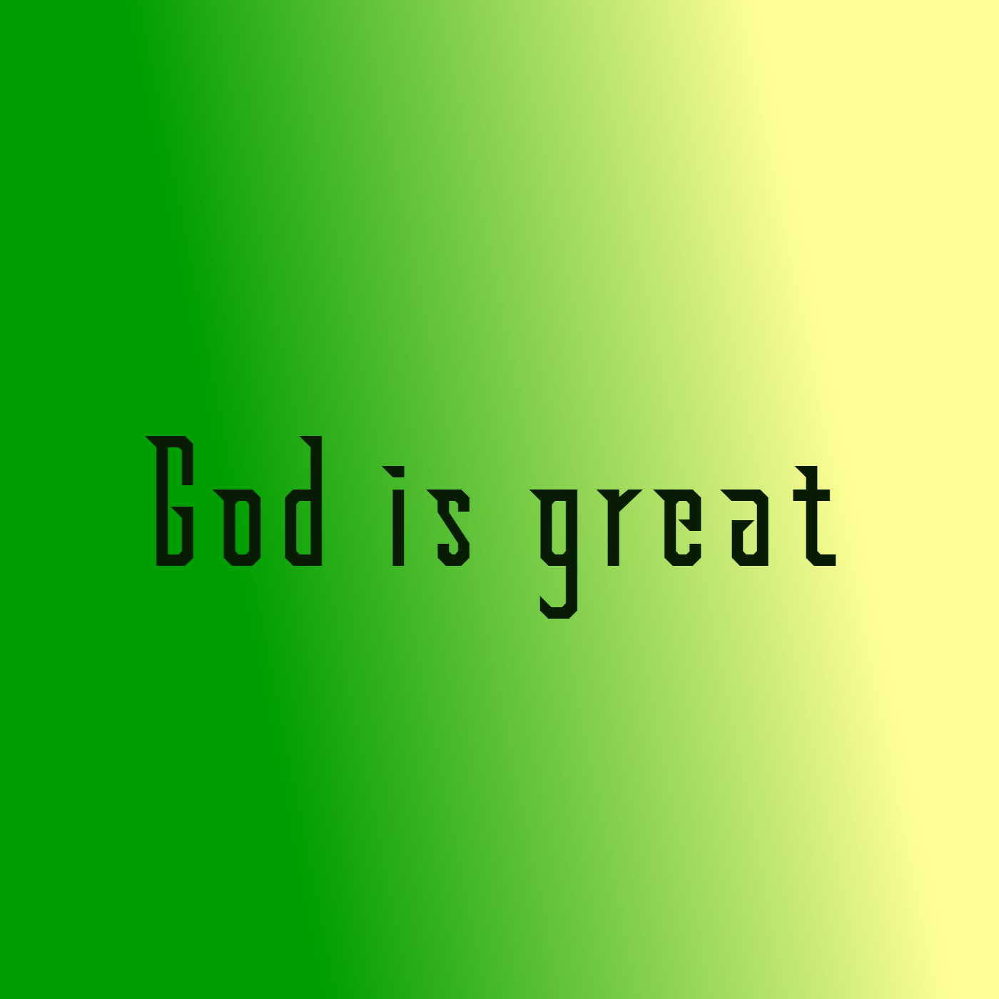 God is great