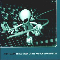 Little Green Lights and Four Inch Faders