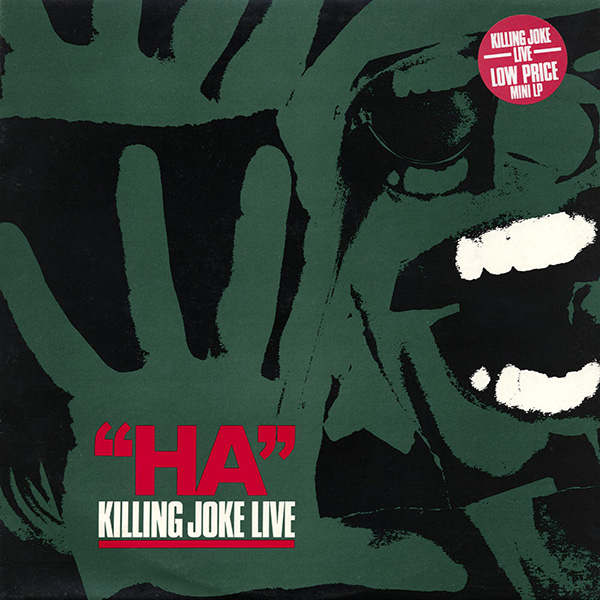 “Ha” Killing Joke Live