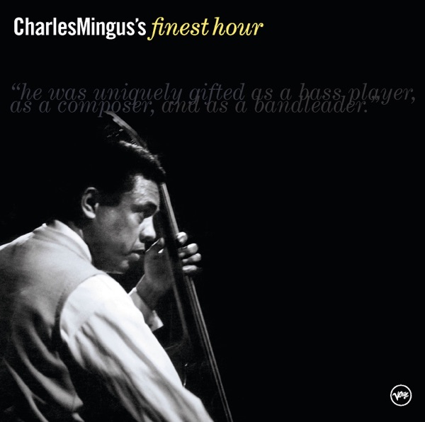 Charles Mingus's Finest Hour