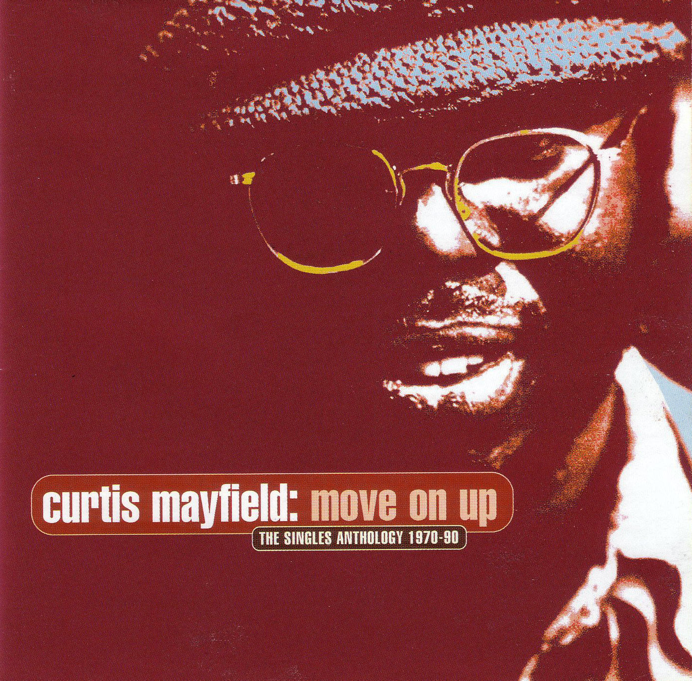 Move On Up: The Singles Anthology 1970–90