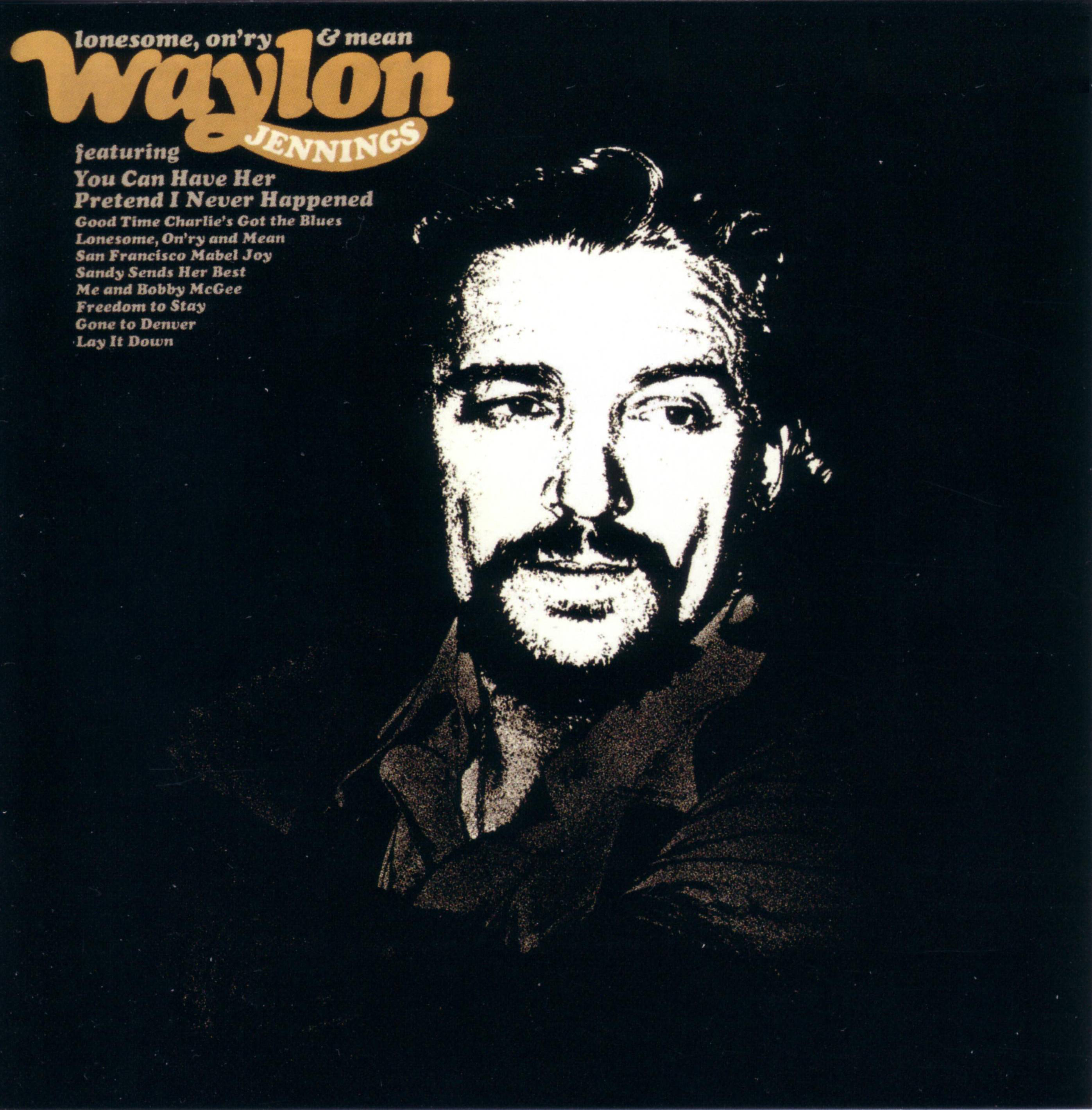 Lonesome, On’ry and Mean