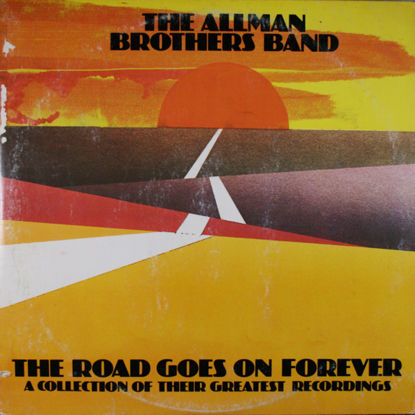 The Road Goes On Forever