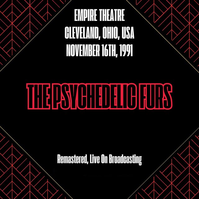 Empire Theatre Cleveland, Ohio, USA November 16th, 1991 (Remastered, Live On Broadcasting)
