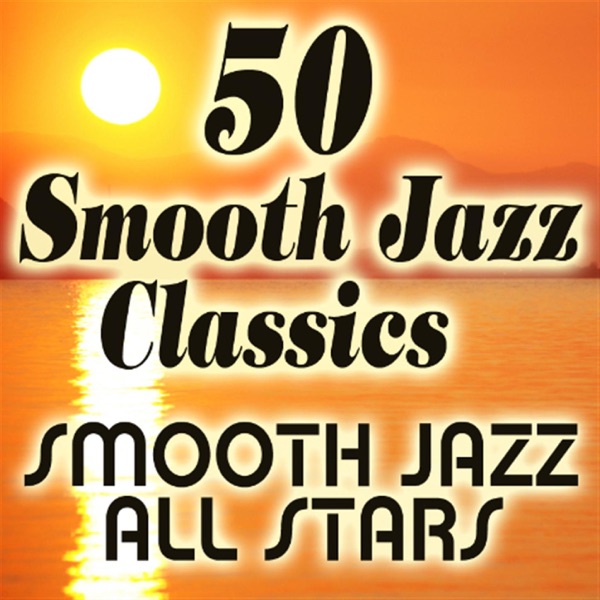 Smooth Jazz Classics