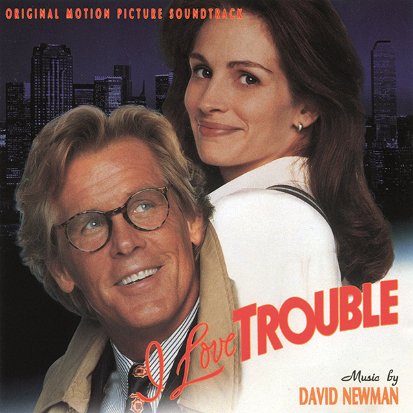 I Love Trouble