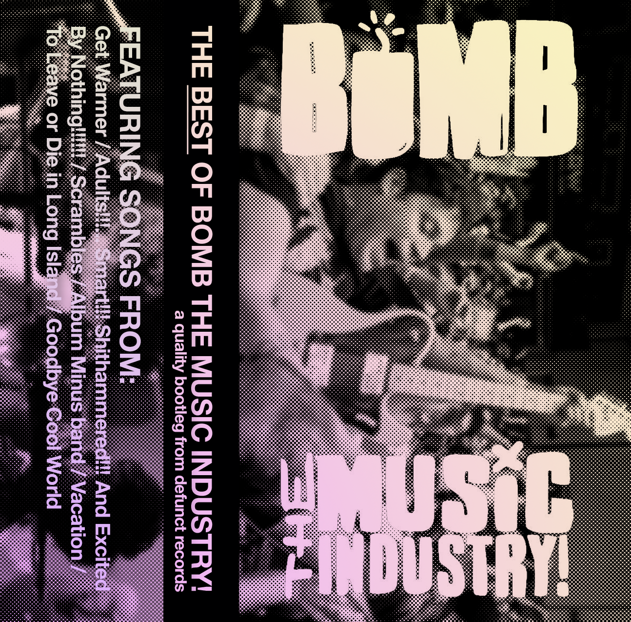 The Best of Bomb the Music Industry!