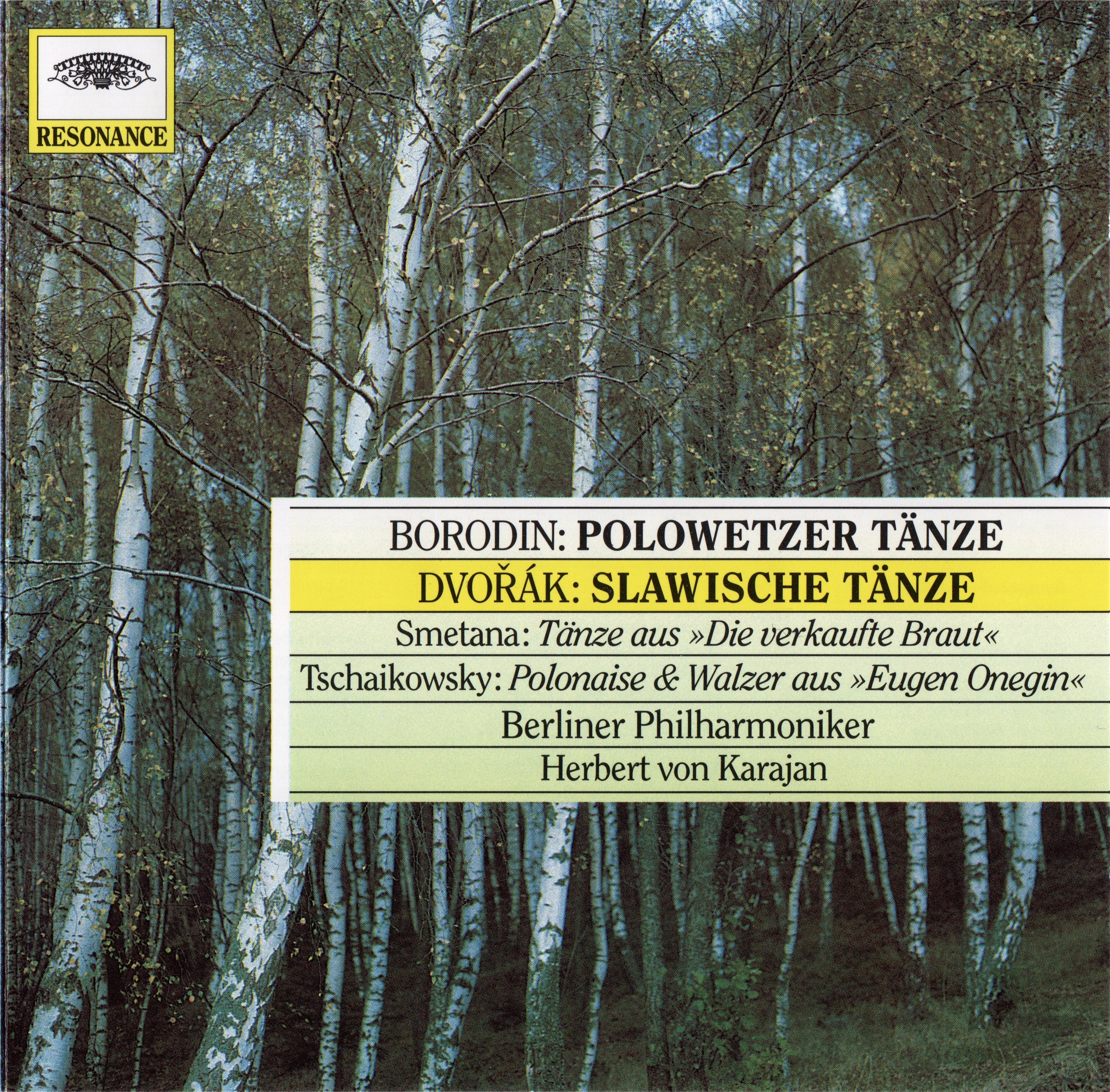 Borodin: Polowetzer Tänze / Dvořák: Slawische Tänze / Smetana: Tänze aus »Die verkaufte Braut« / Tschaikowsky: Polonaise & Walzer aus »Eugen Onegin«