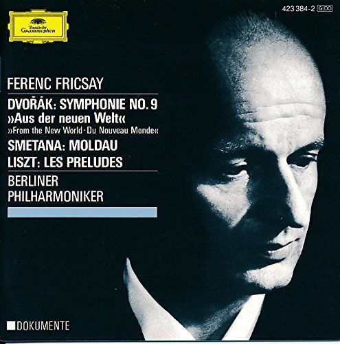 Dvorak: Symphonie No. 9 »Aus der neuen Welt« / Smetana: Die Moldau / Liszt: Les Préludes
