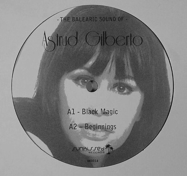 The Balearic Sound Of Astrud Gilberto