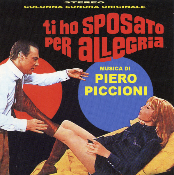 Ti ho sposato per allegria