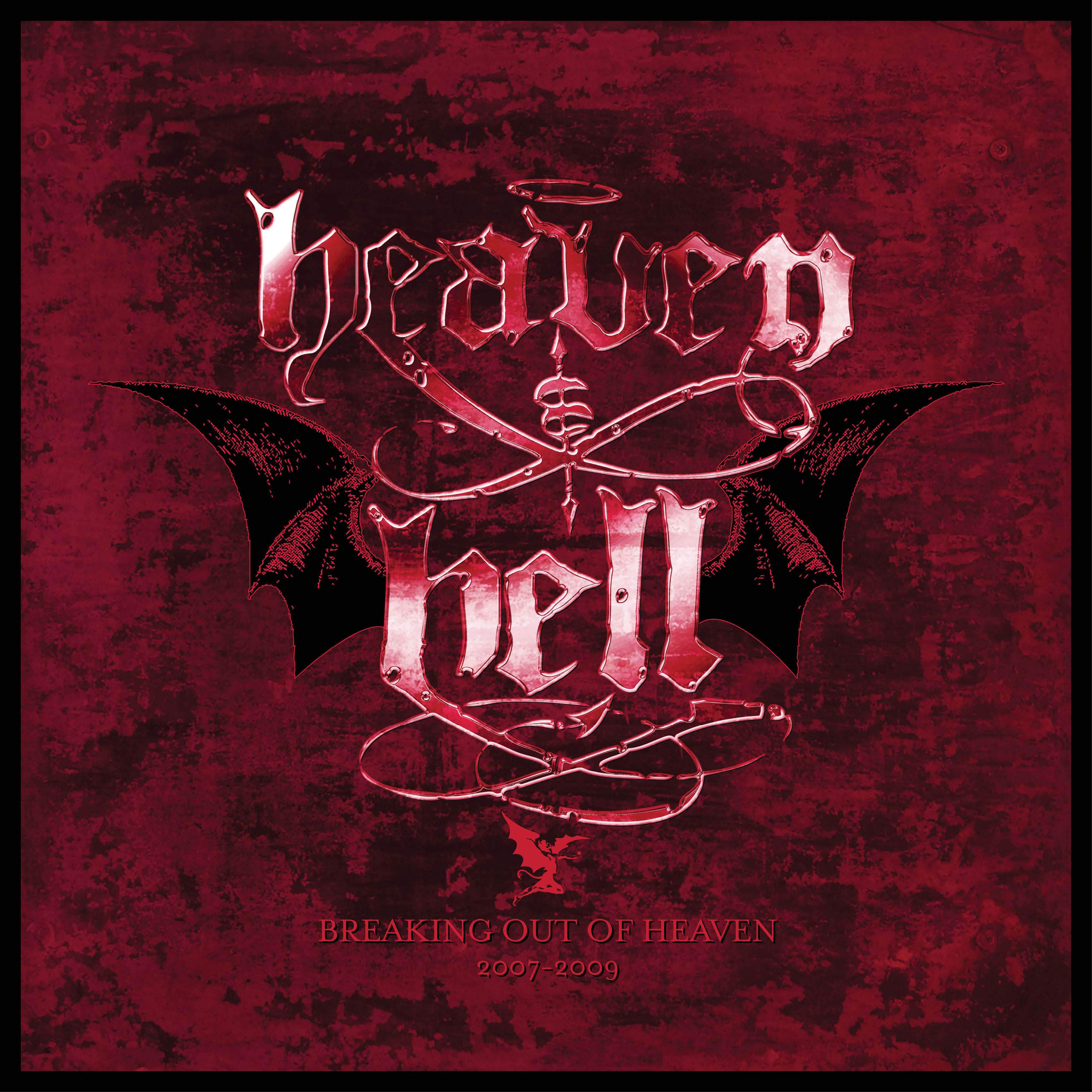 Breaking Out of Heaven (2007–2009)