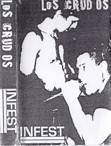 Los Crudos & Infest Split