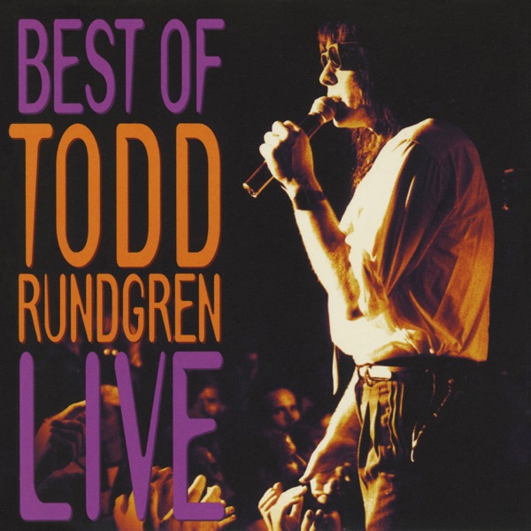 Best of Todd Rundgren Live