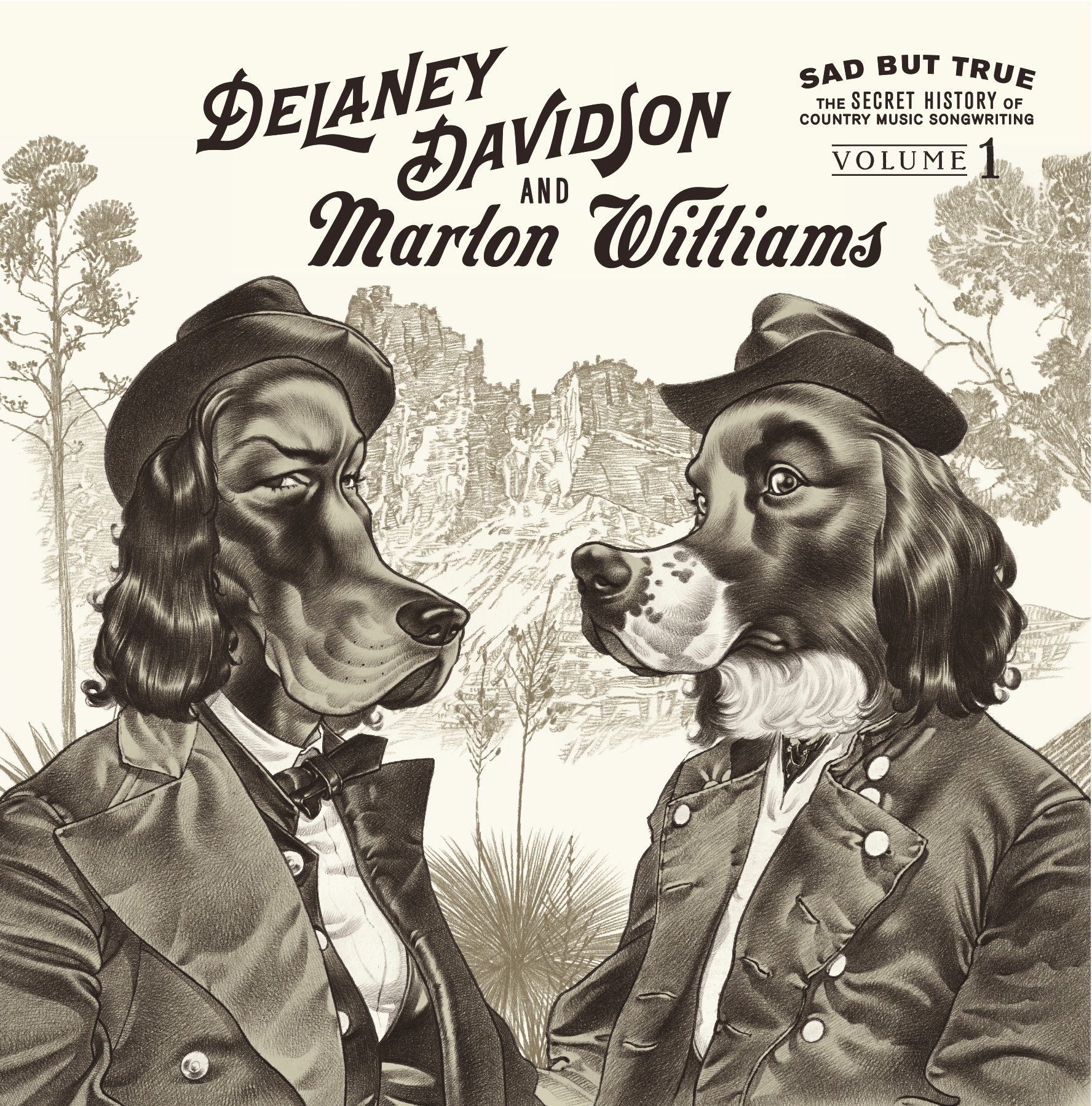 Sad but True, Volume 1: The Secret History of Country Music Songwriting