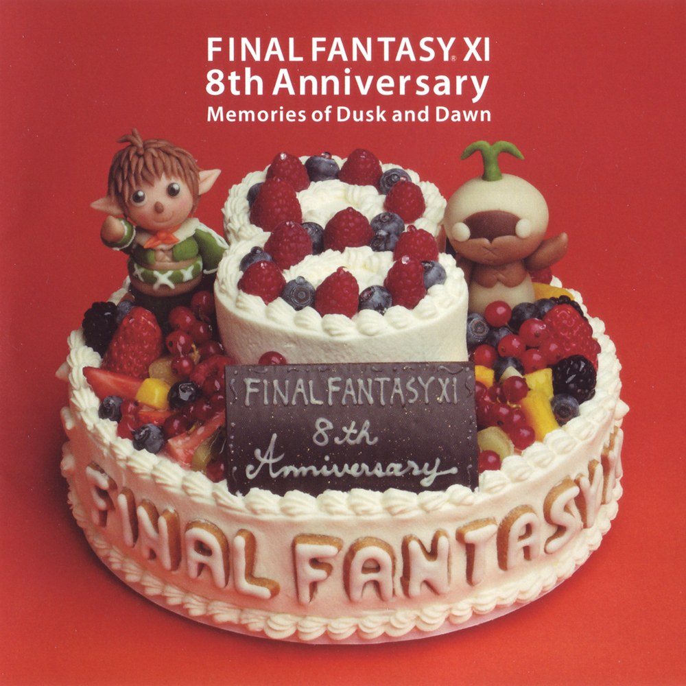 Cover of FINAL FANTASY XI 8th Anniversary - Memories of Dusk and Dawn -