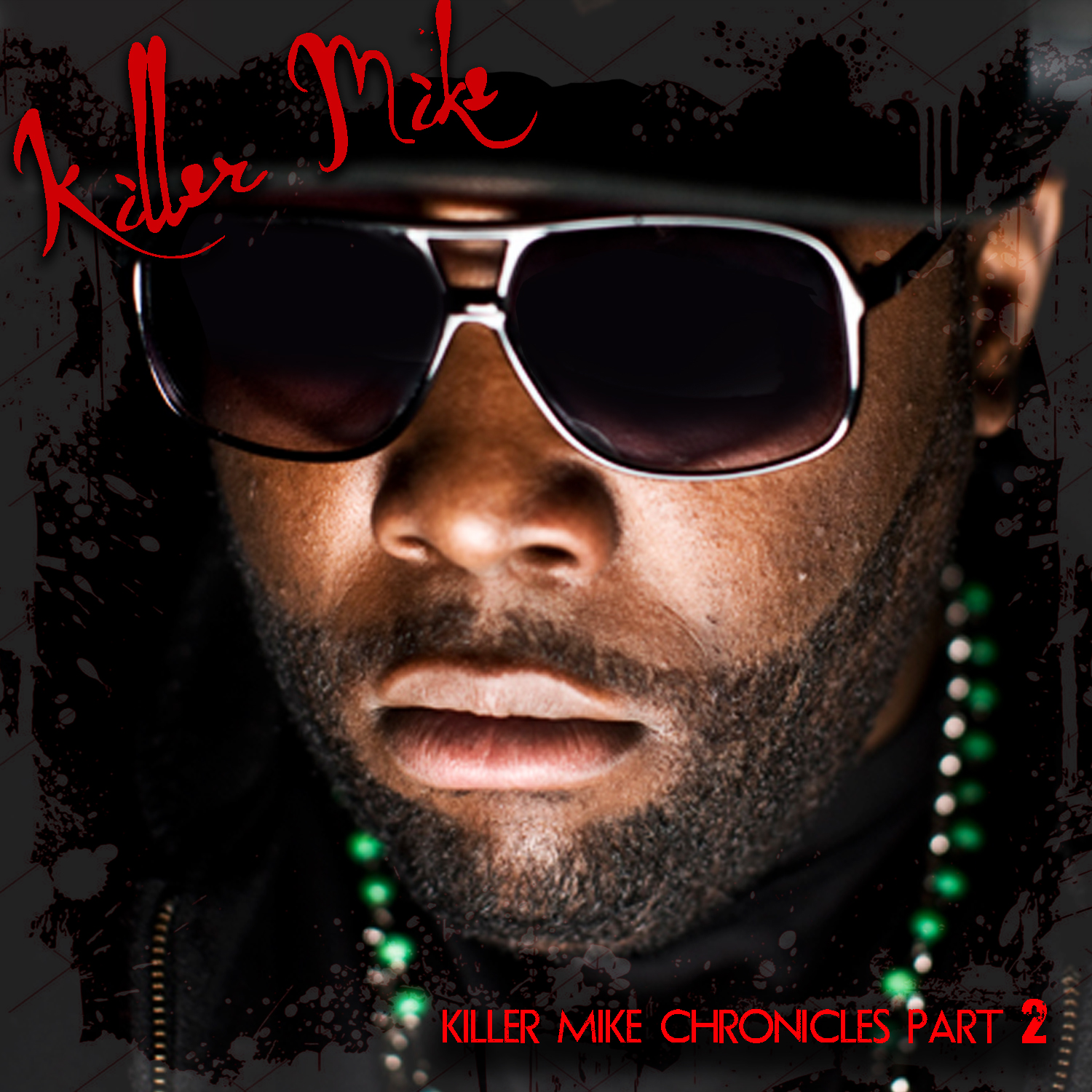 Killer Mike Chronicles