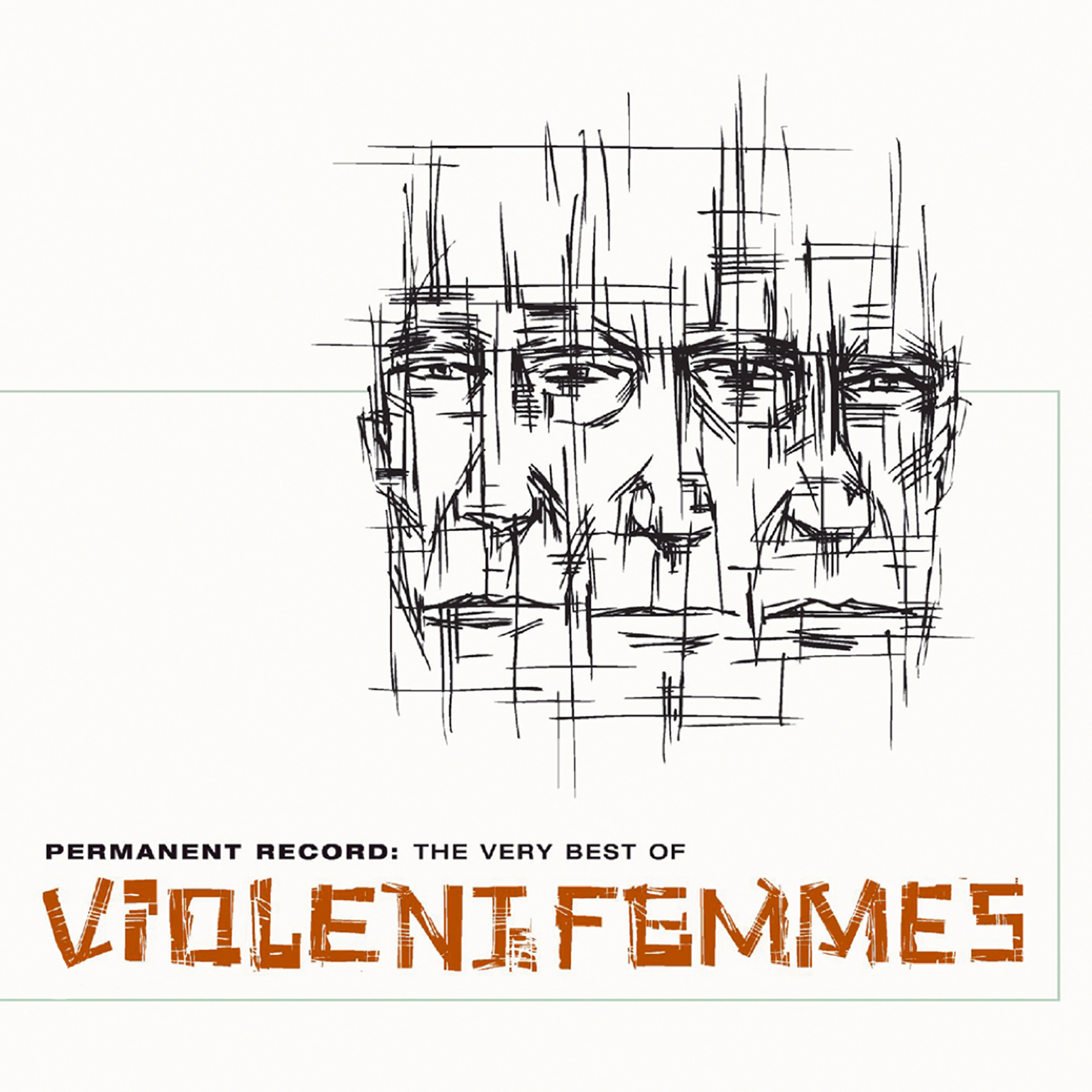Permanent Record: The Very Best of Violent Femmes