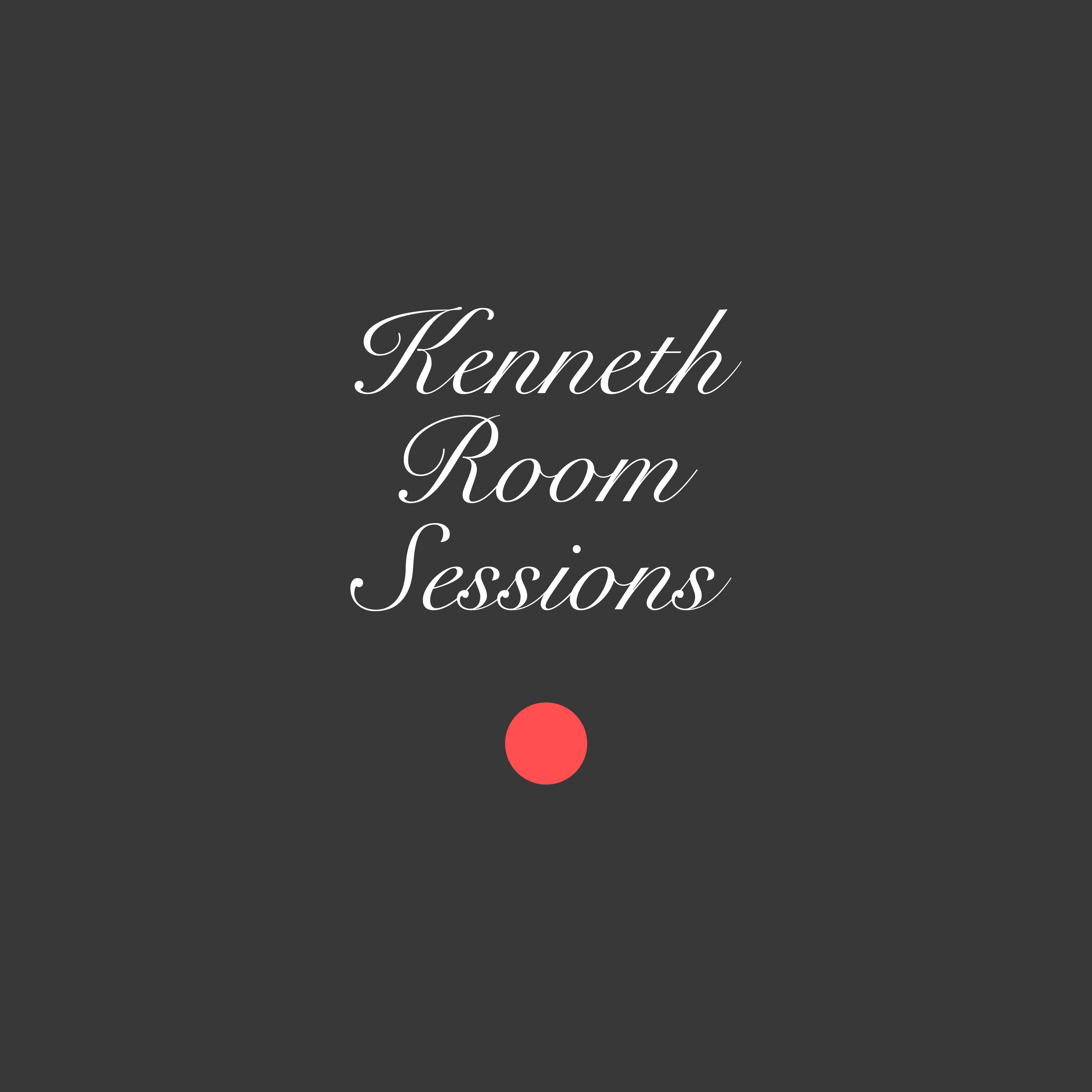 Kenneth Room Sessions