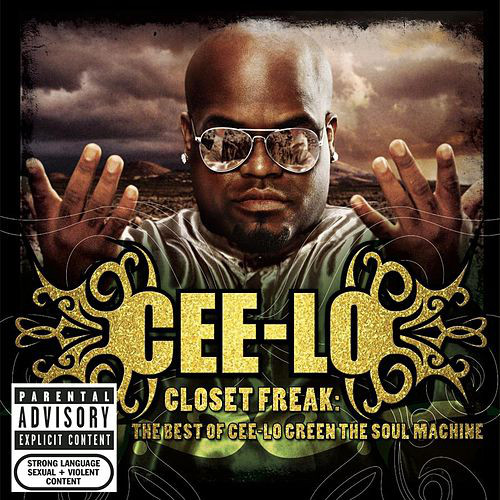 The Closet Freak: The Best of Cee‐Lo Green the Soul Machine