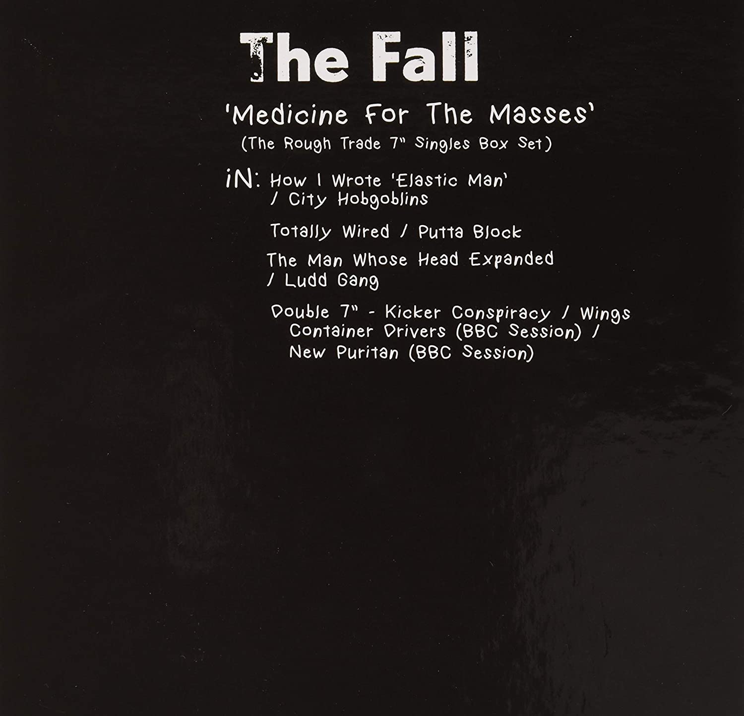 Medicine for the Masses (the Rough Trade 7″ singles box set)