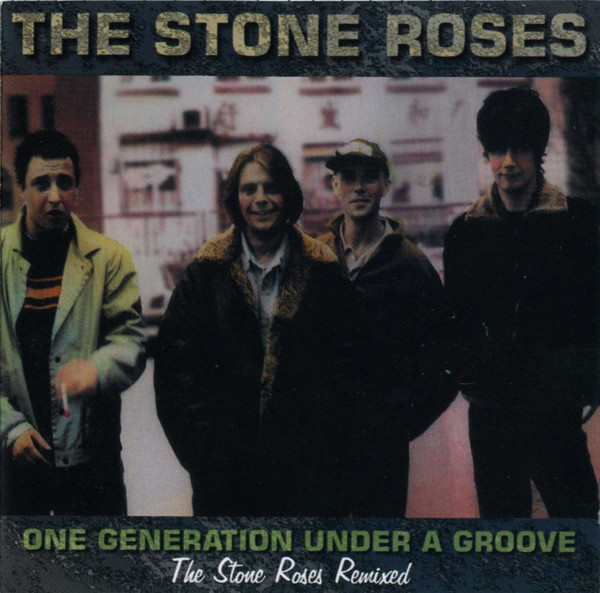 One Generation Under a Groove: The Stone Roses Remixed