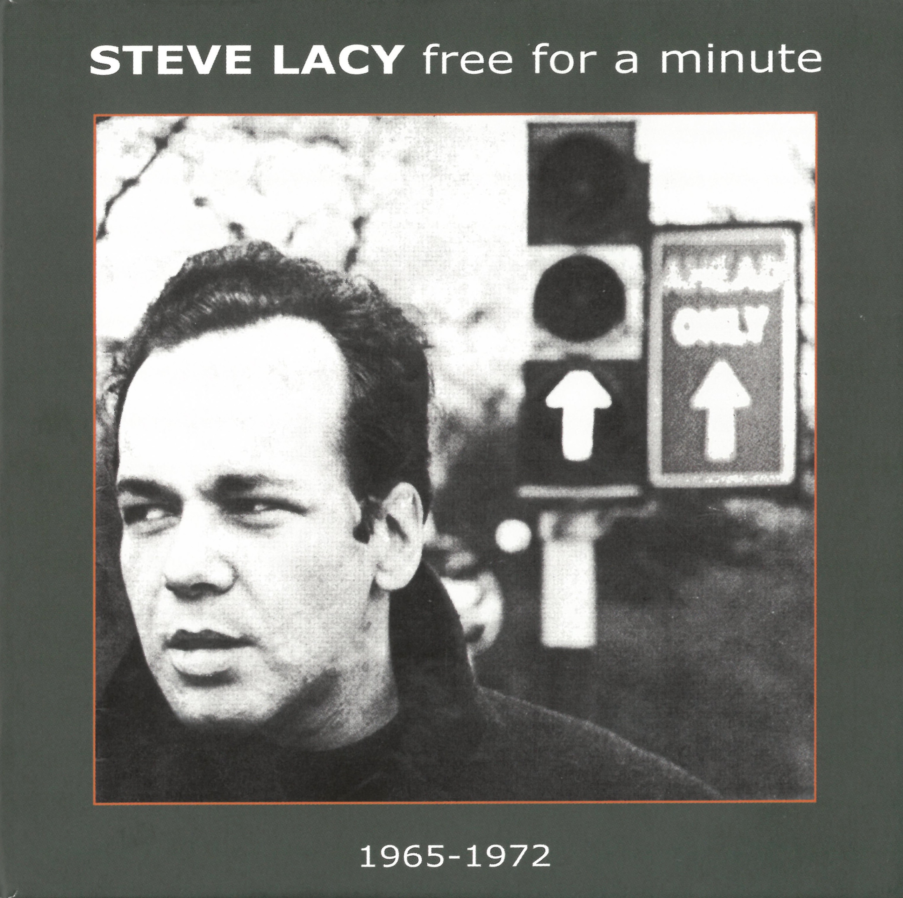 Free for a Minute: 1965-1972