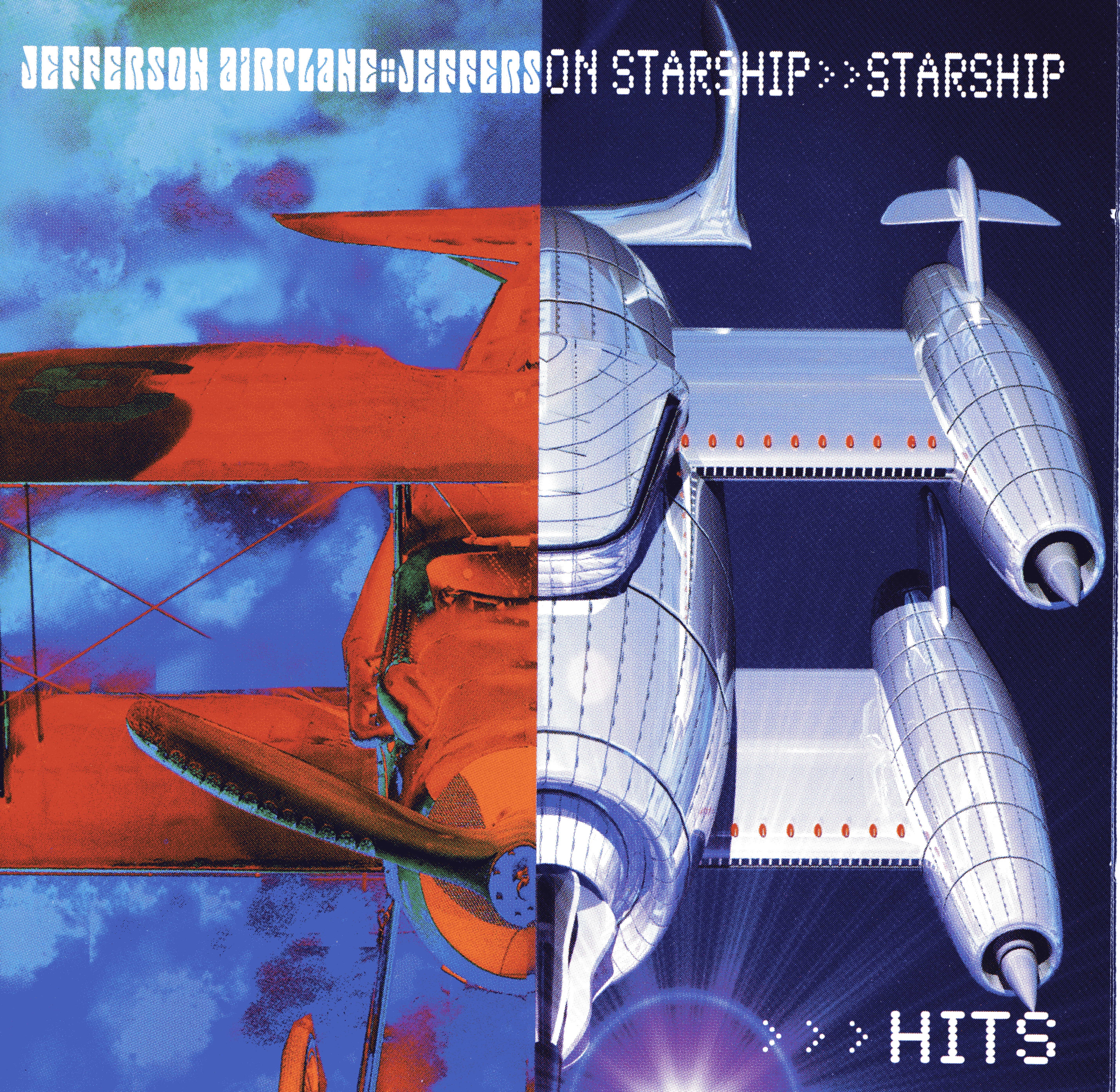 >Jefferson Airplane>>Jefferson Starship>>>Starship: Hits