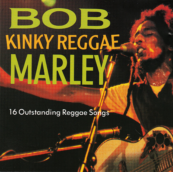 Kinky Reggae: 14 Outstanding Reggae Songs