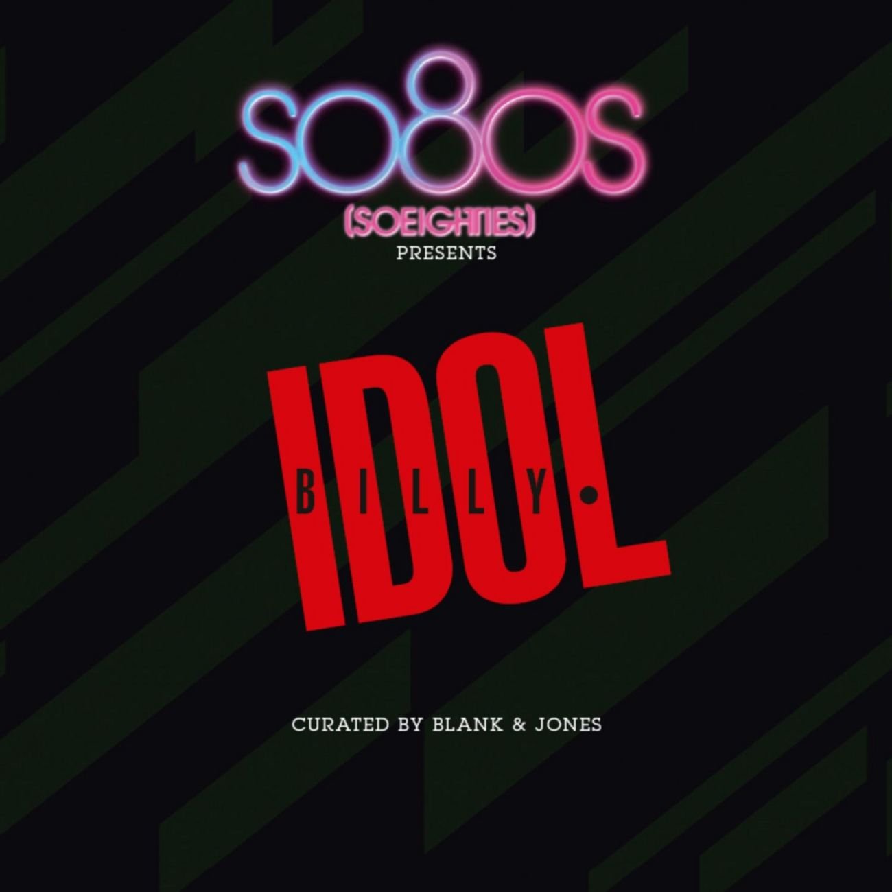 So80s (Soeighties) Presents: Billy Idol