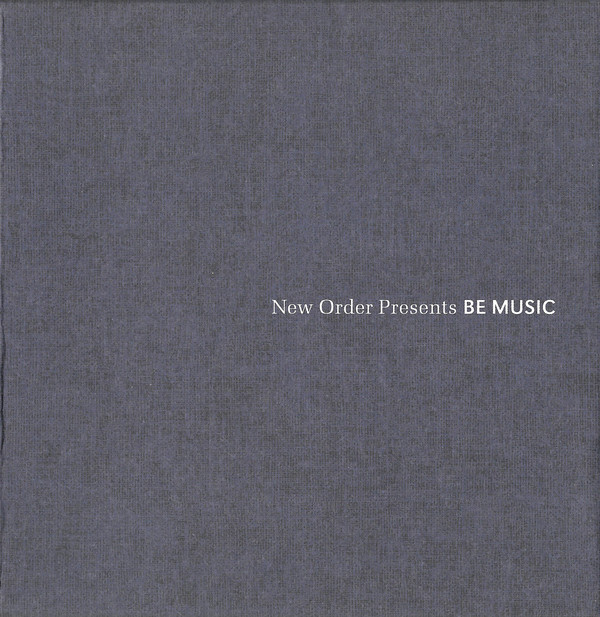 New Order Presents Be Music