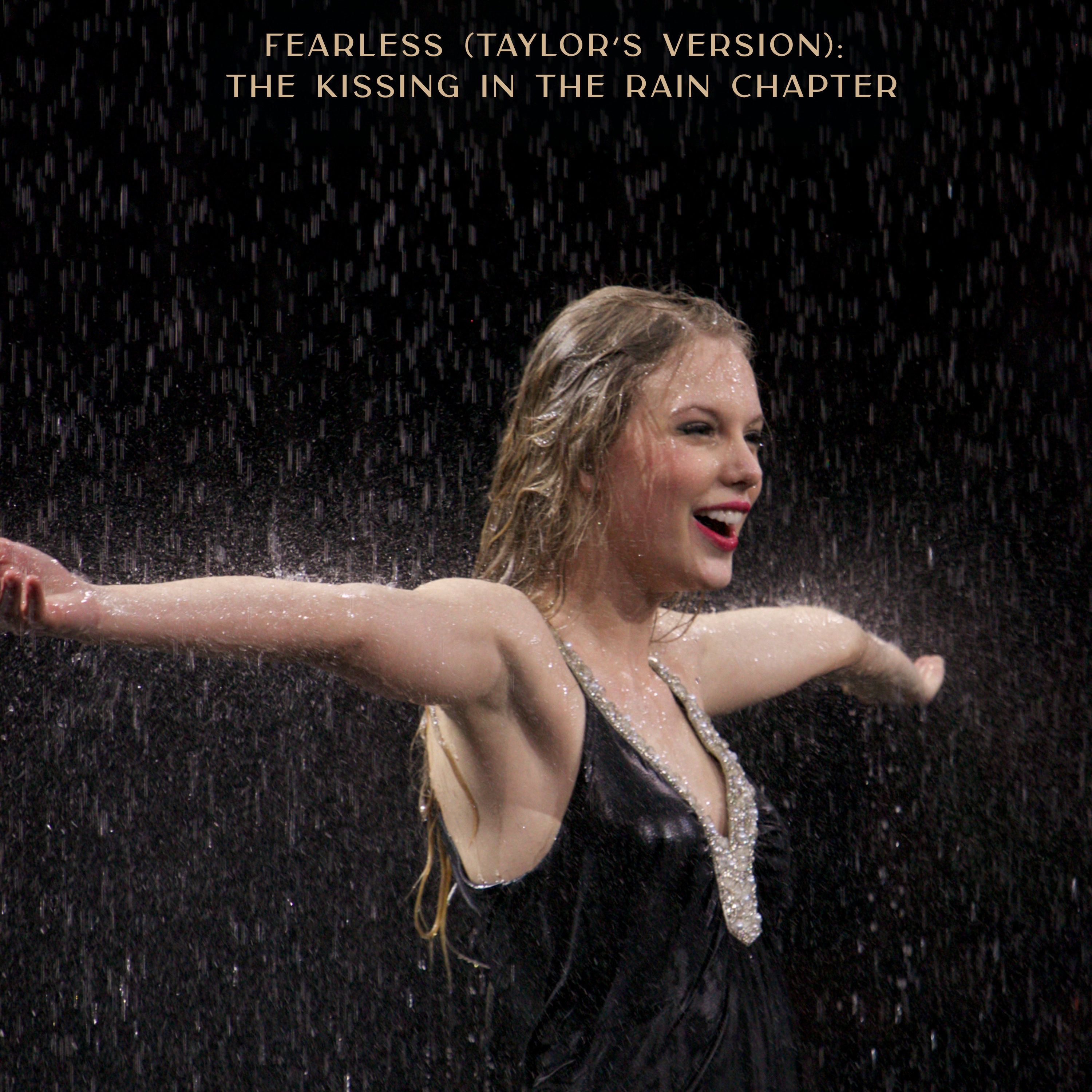 Fearless (Taylor’s version): The Kissing in the Rain Chapter