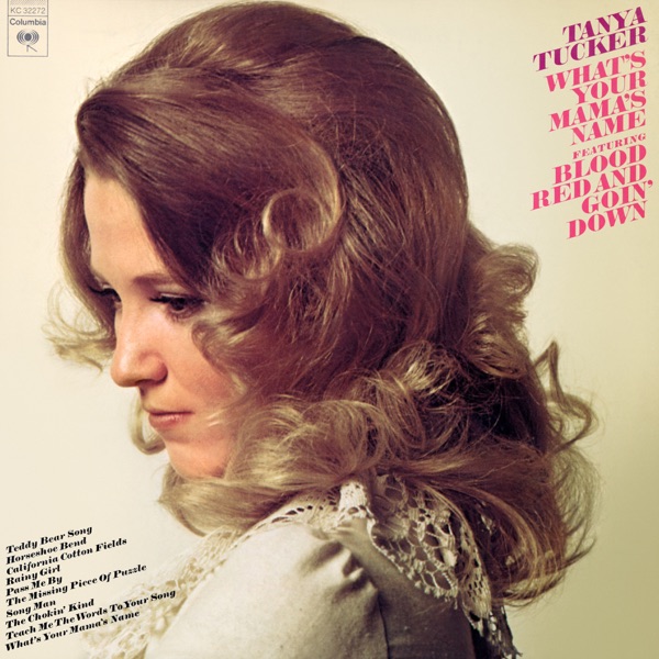 What’s Your Mama’s Name / Would You Lay With Me (in a Field of Stone)