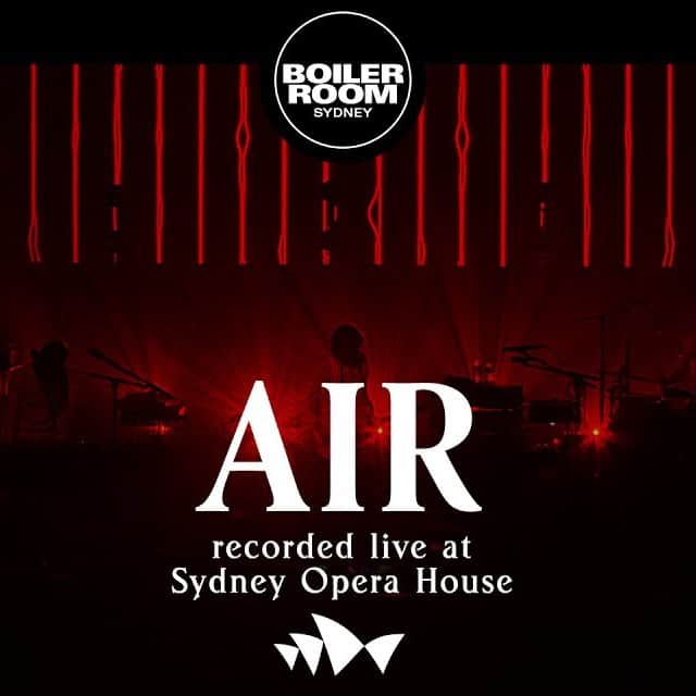 Boiler Room: Air Recorded Live at Sydney Opera House