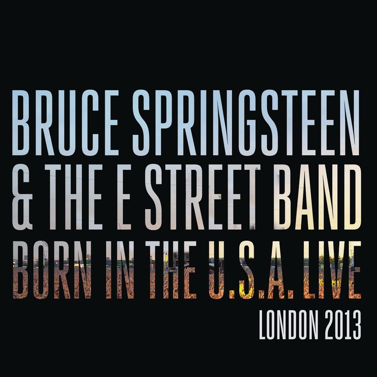 Born in the U.S.A. Live: London 2013