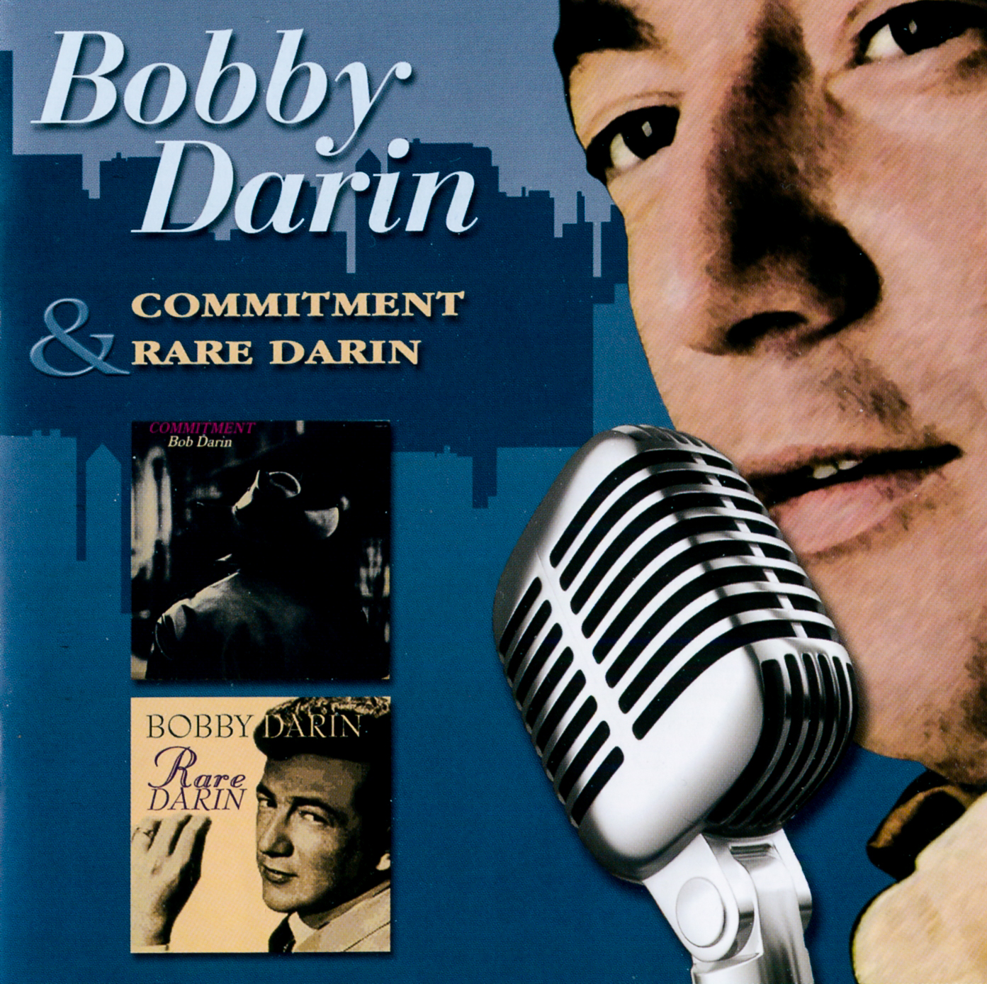 Commitment & Rare Darin