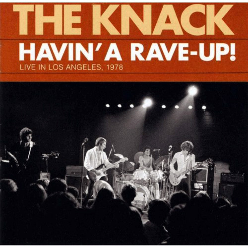 Havin’ a Rave‐Up! Live in Los Angeles, 1978