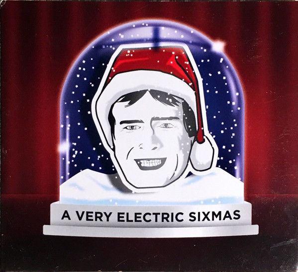 A Very Electric SiXmas / Chill Out