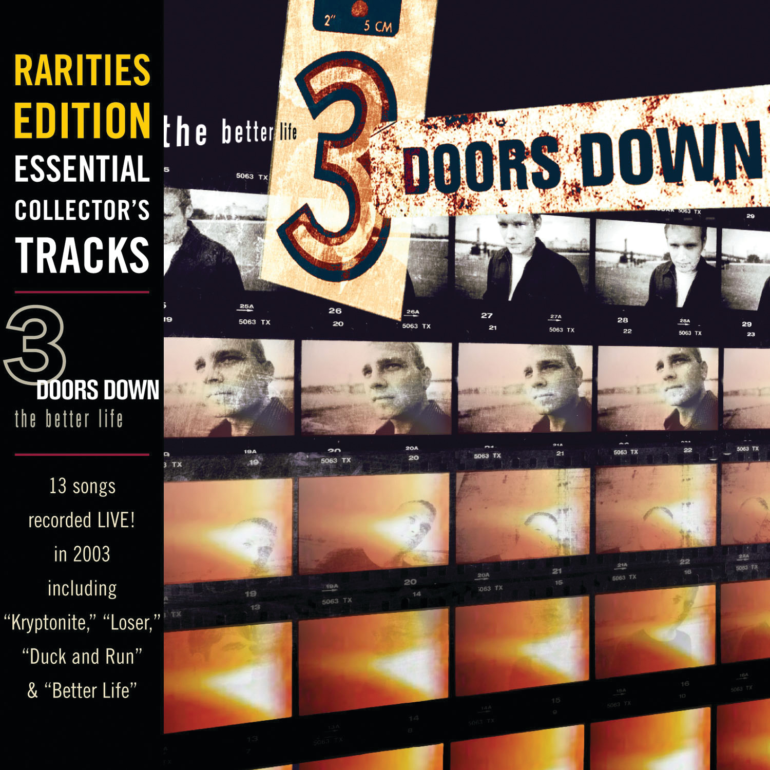 The Better Life: Rarities Edition