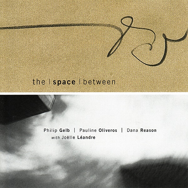 The Space Between with Joëlle Léandre