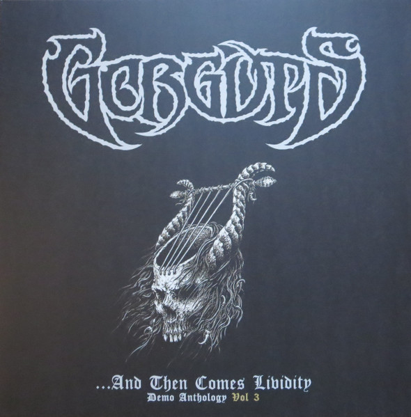 …And Then Comes Lividity: Demo Anthology, Vol 3
