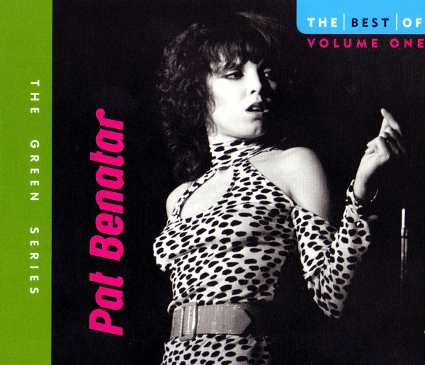 The Best of Pat Benatar, Volume One