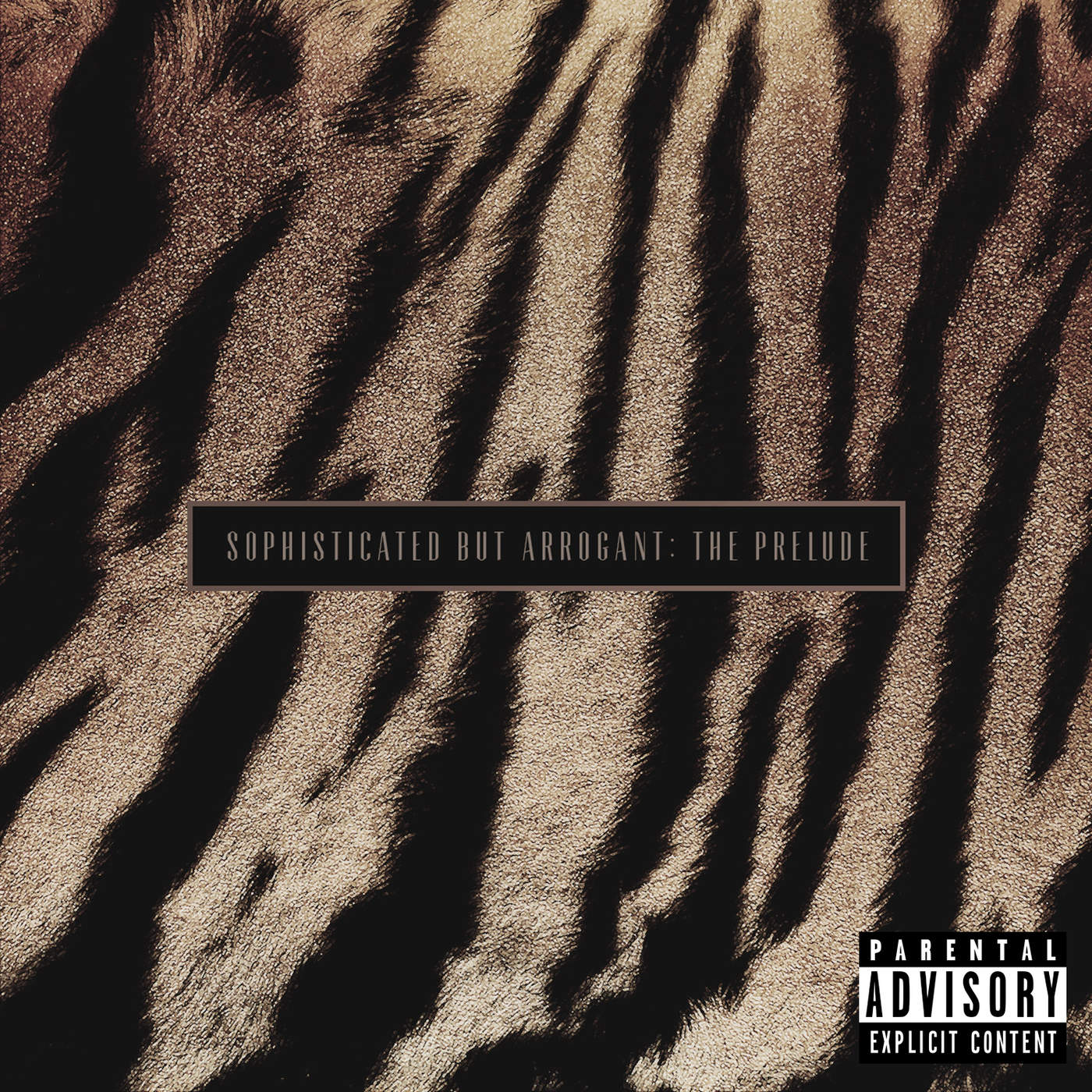 Sophisticated But Arrogant: The Prelude