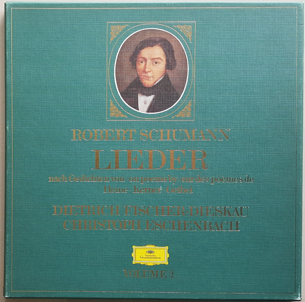 Lieder Volume 2 - Nach Gedichten Von . On Poems By . Sur des poèmes de Heine ▪ Kerner ▪ Geibel
