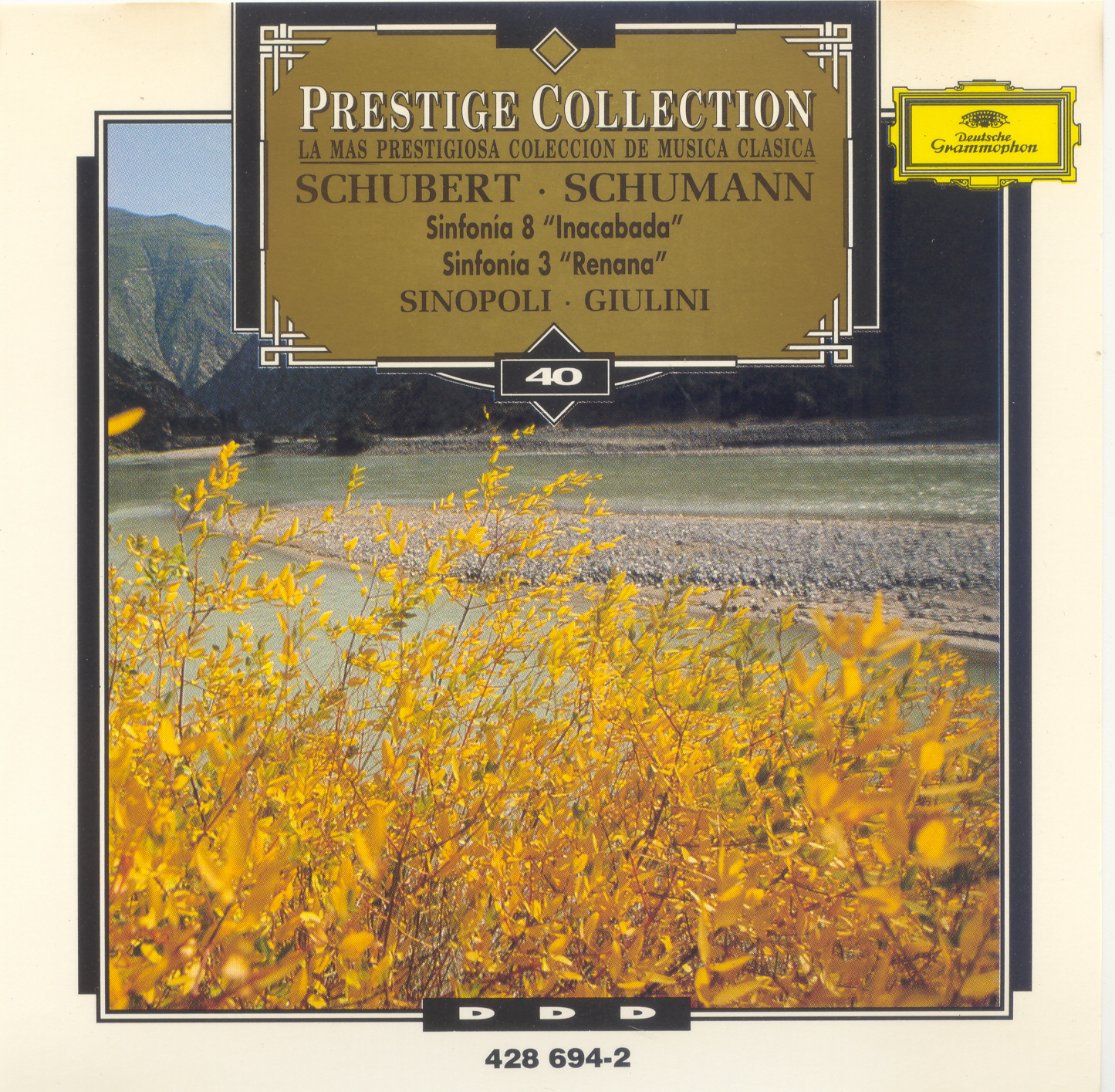 Schubert: Symphonie no. 8 "Unvollendete" / Schumann: Symphonie no. 3 "Rheinische"