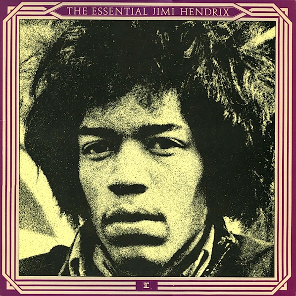 The Essential Jimi Hendrix, Volumes One and Two