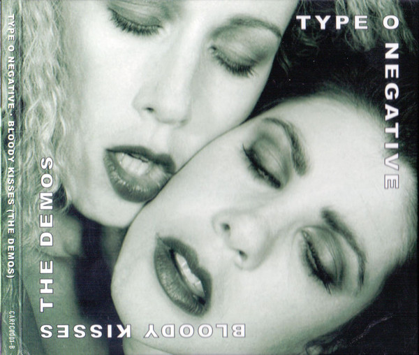 Bloody Kisses (The Demos)