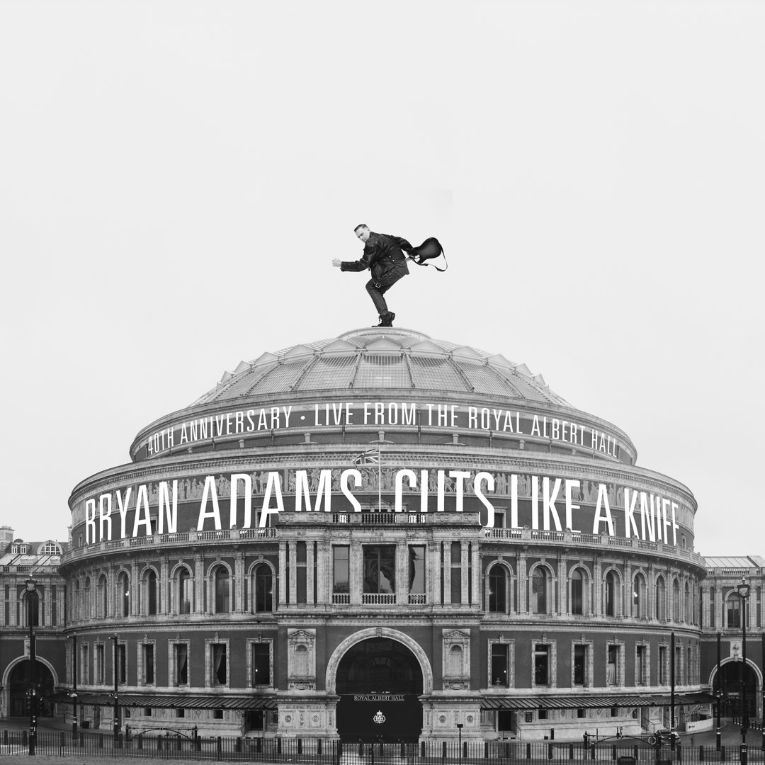 Cuts Like a Knife (40th Anniversary - Live From the Royal Albert Hall)